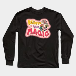 Believe In The Magic Long Sleeve T-Shirt